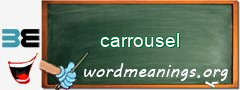 WordMeaning blackboard for carrousel